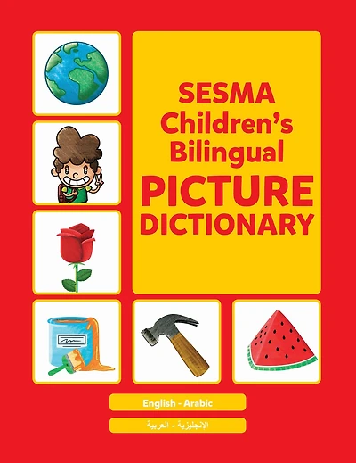Sesma Children's Bilingual Picture Dictionary Arabic Edition