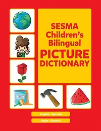 Sesma Children's Bilingual Picture Dictionary Spanish Edition