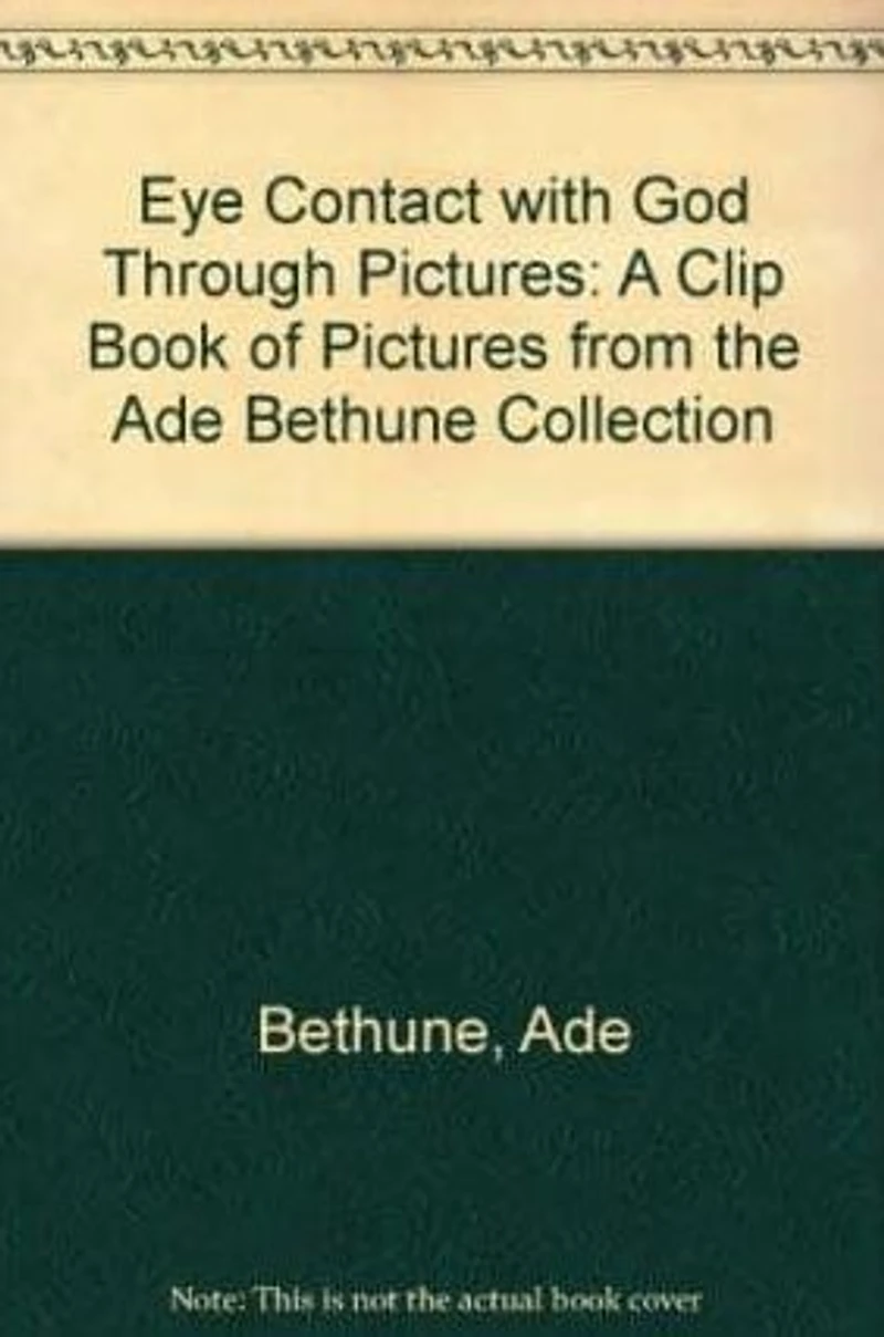 Eye Contact with God Through Pictures: A Clip Book of Pictures from the Ade Bethune Collection