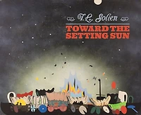 T. L. Solien: Toward the Setting Sun