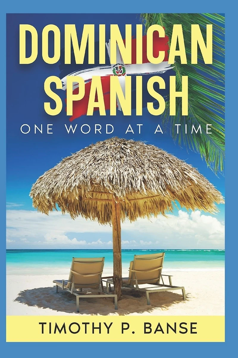 Dominican Spanish: One Word at a Time
