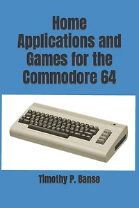 Home Applications and Games for the Commodore 64