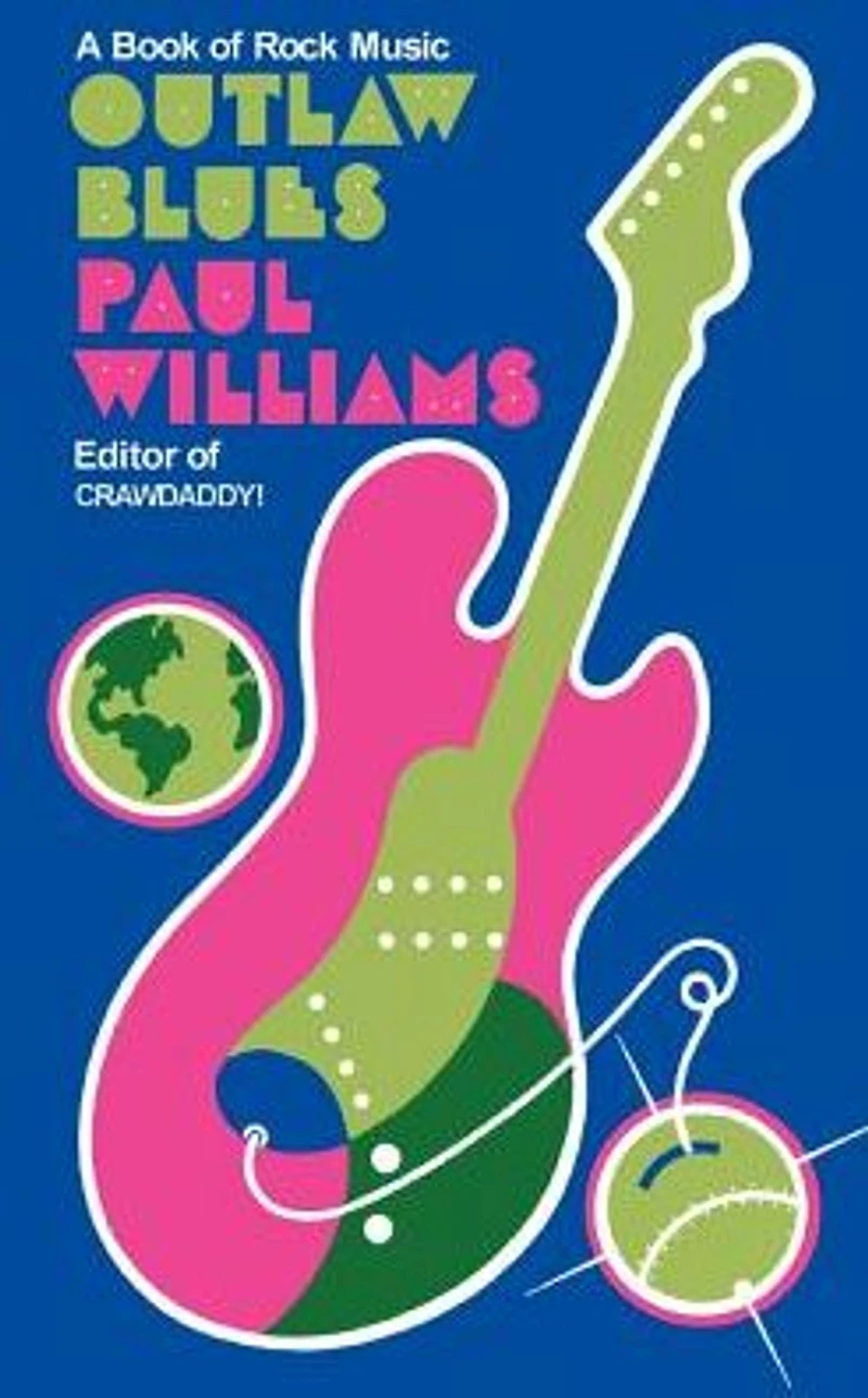 Outlaw Blues: A Book of Rock Music