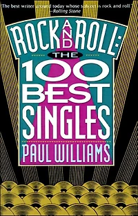 Rock and Roll: The 100 Best Singles