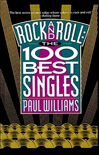 Rock and Roll: The 100 Best Singles