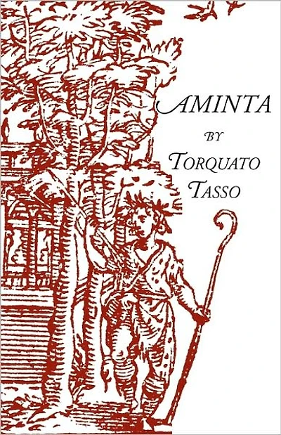 Aminta: A Pastoral Play