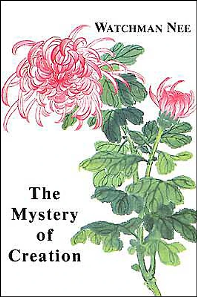The Mystery of Creation