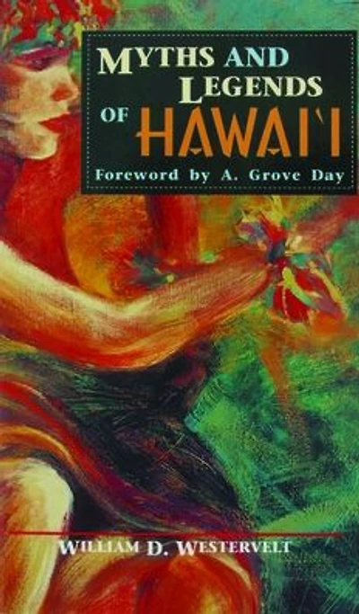 Myths and Legends of Hawaii