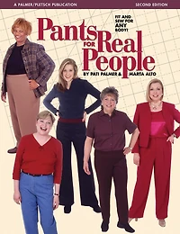 Pants for Real People: Fit and Sew Any Body
