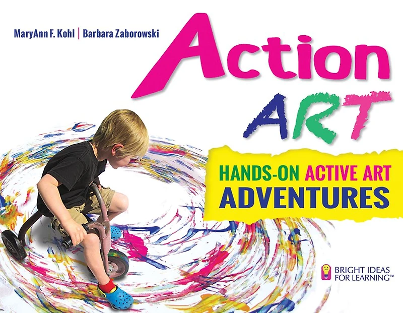 Action Art: Hands-On Active Art Adventures