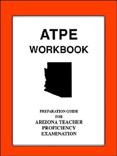 Arizona Teacher Proficiency Exam Workbook (Atpe)