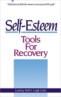 Self-Esteem Tools for Recovery