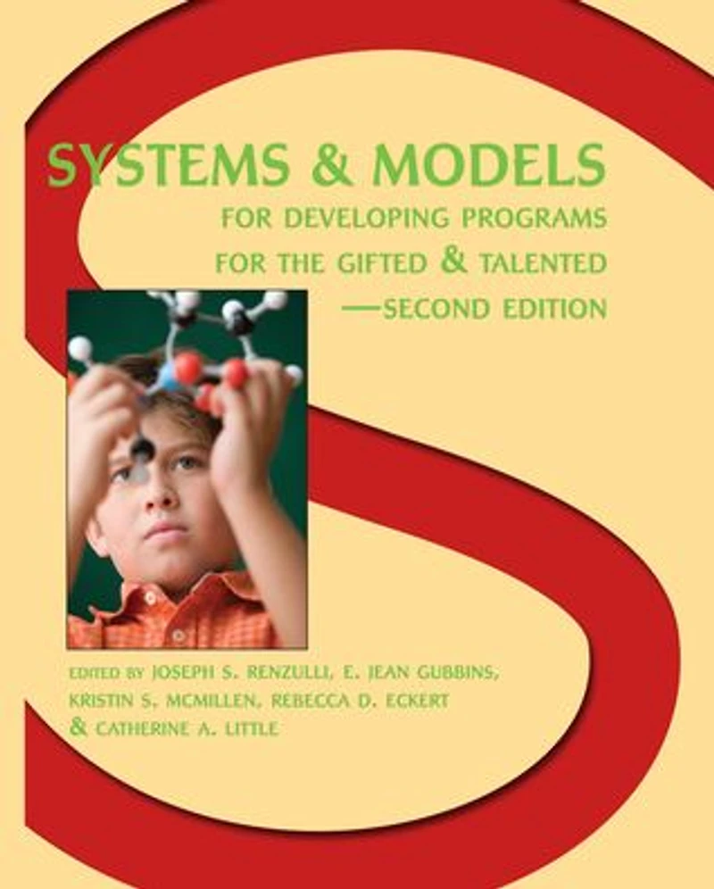 Systems and Models for Developing Programs the Gifted Talented