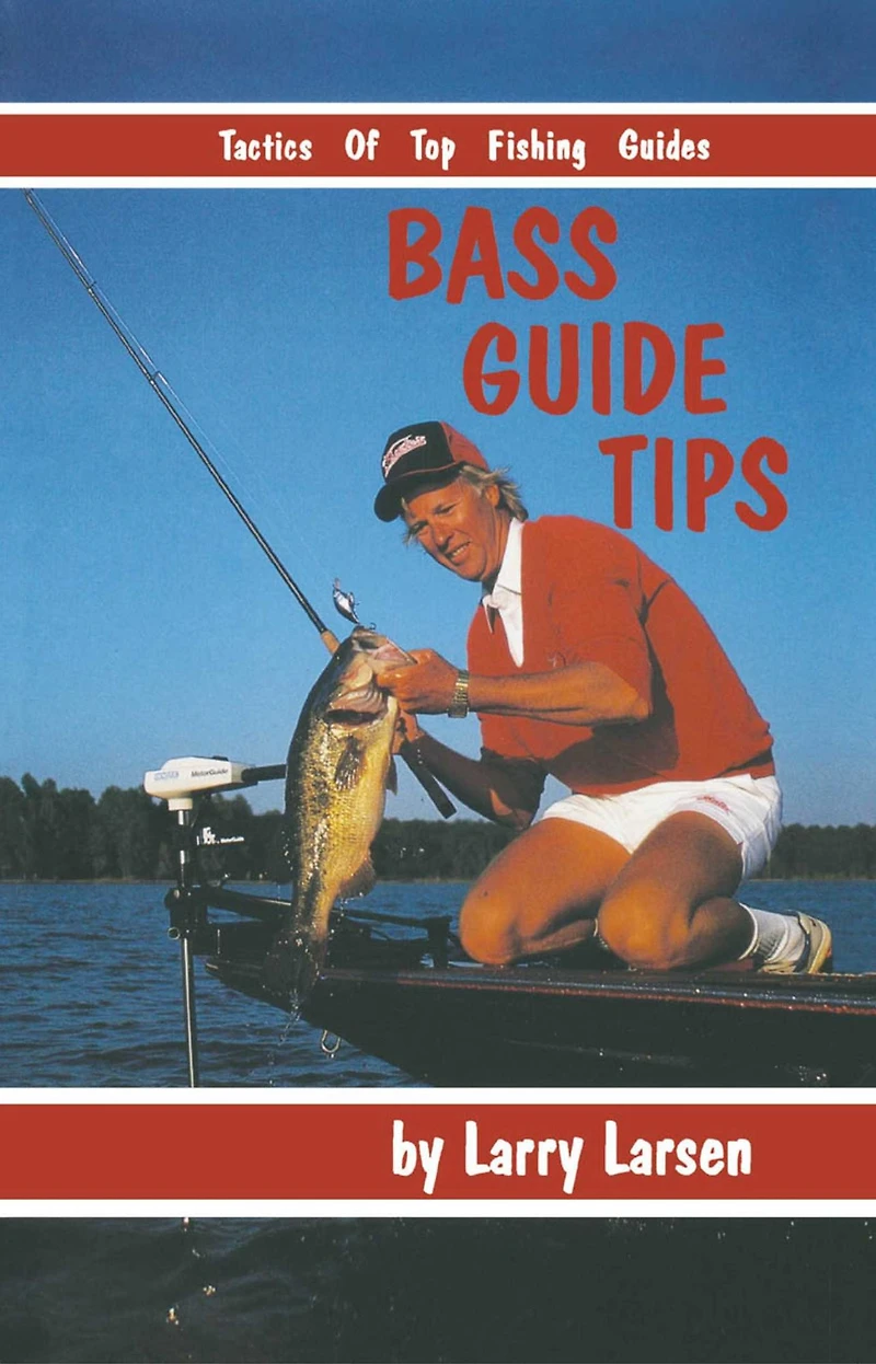 Bass Guide Tips: Tactics of Top Fishing Guides Book 9
