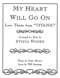 My Heart Will Go On (Love Theme from Titanic) for the Harp