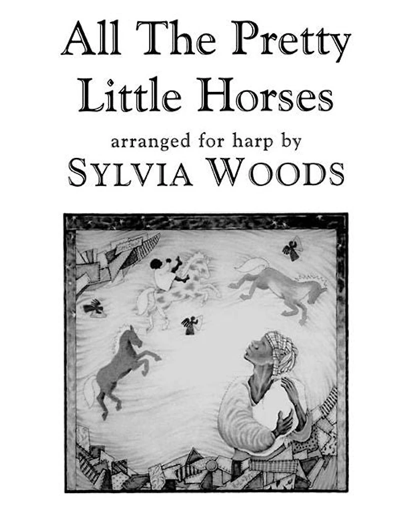 All the Pretty Little Horses: Arranged for Harp