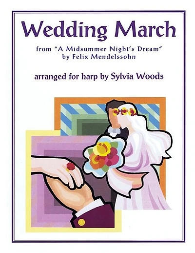 Wedding March from A Midsummer's Night Dream: for Harp