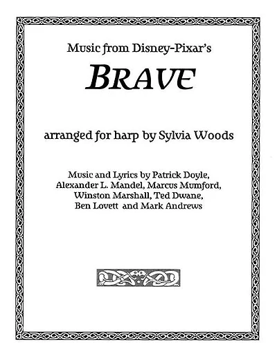 Brave: Music from the Motion Picture Arranged for Harp