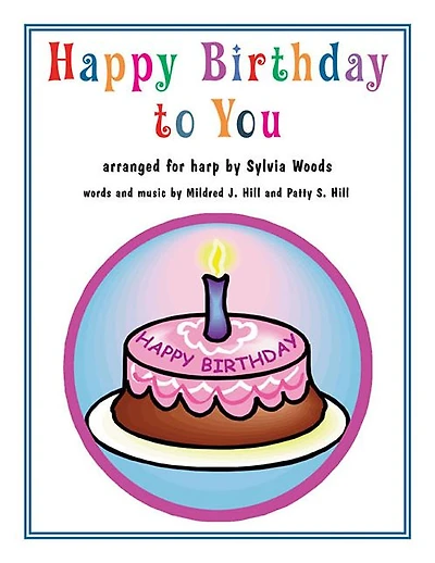 Happy Birthday to You: Arranged for Harp