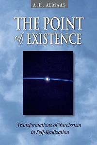 The Point of Existence: Transformations Narcissism Self-Realization