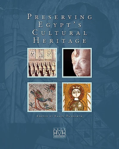 Preserving Egypt's Cultural Heritage