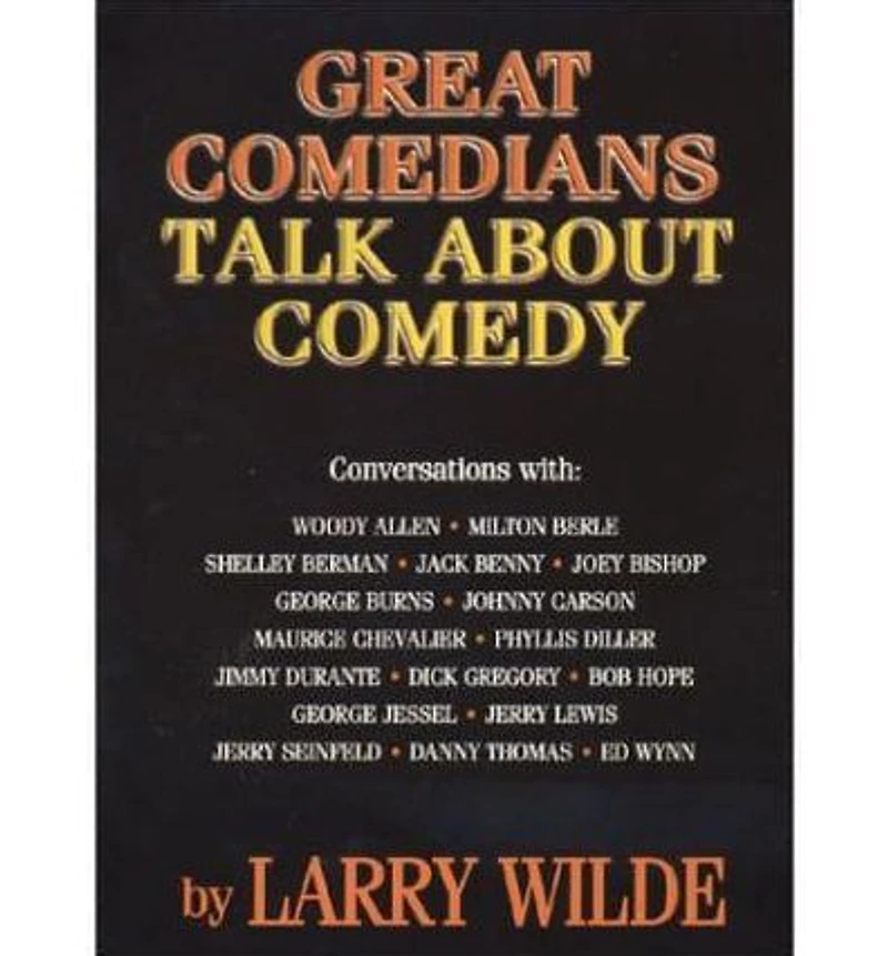 Great Comedians Talk About Comedy