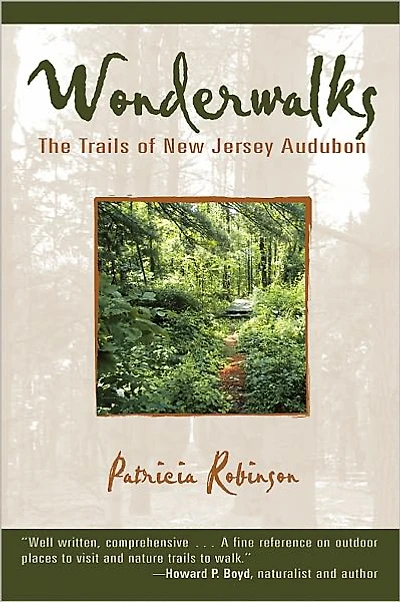 Wonderwalks: The Trails of New Jersey Audubon