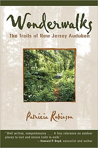 Wonderwalks: The Trails of New Jersey Audubon