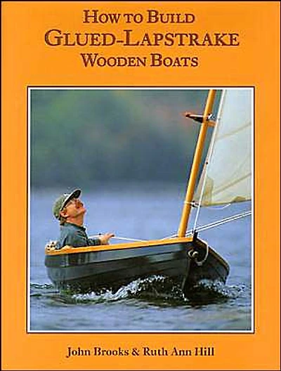 How to Build Glued Lapstrake Wooden Boats