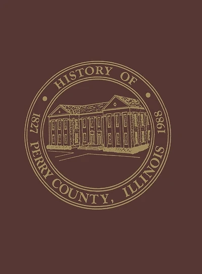 Perry County, Illinois: Volume 1:1988