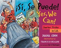 ¡Sí, Se Puede! / Yes, We Can!: Janitor Strike in L.A.
