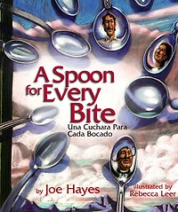 A Spoon for Every Bite / Una cuchara para cada bocado