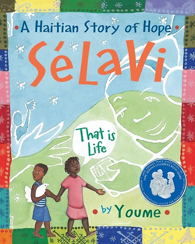Selavi, That is Life: A Haitian Story of Hope