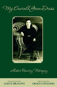 My Emerald Green Dress: Translated by Alicia Bralove