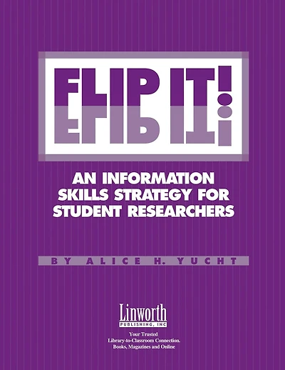 FLIP IT!: An Information Skills Strategy for Student Researchers