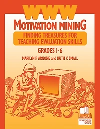 WWW Motivation Mining: Finding Treasures for Teaching Evaluation Skills