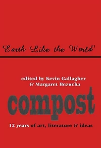 Greatest Hits: Twelve years of poetry and ideas from compost magazine