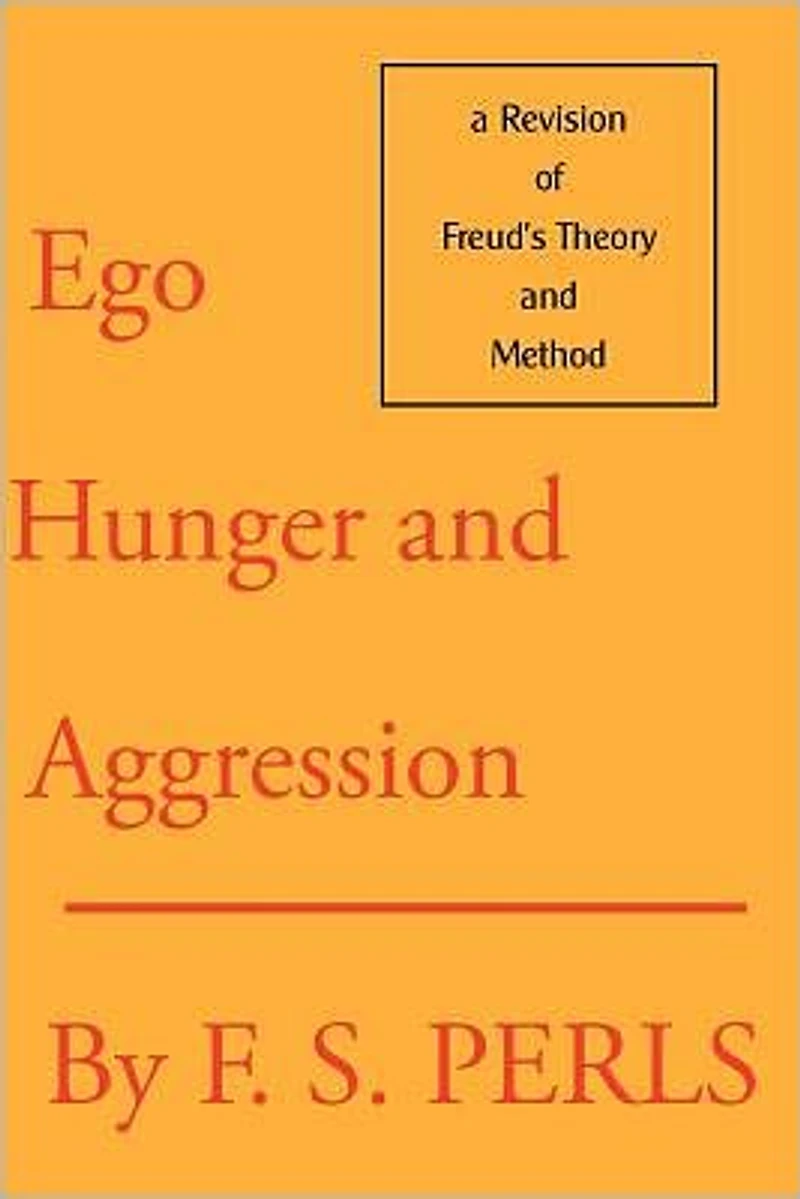 Ego, Hunger, and Aggression: A Revision of Freud's Theory Method