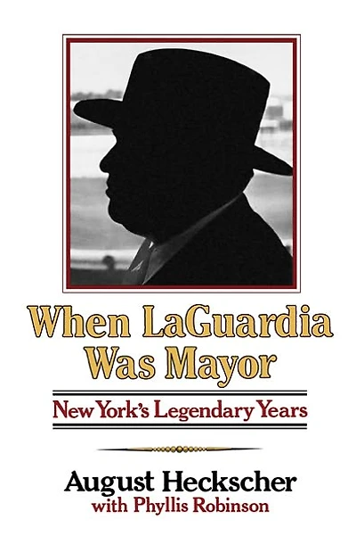 When Laguardia Was Mayor