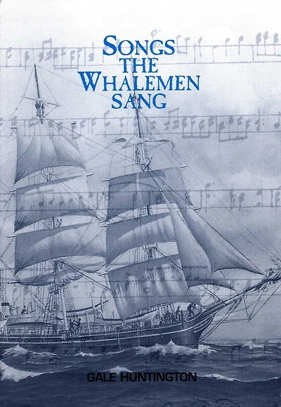 Songs The Whalemen Sang
