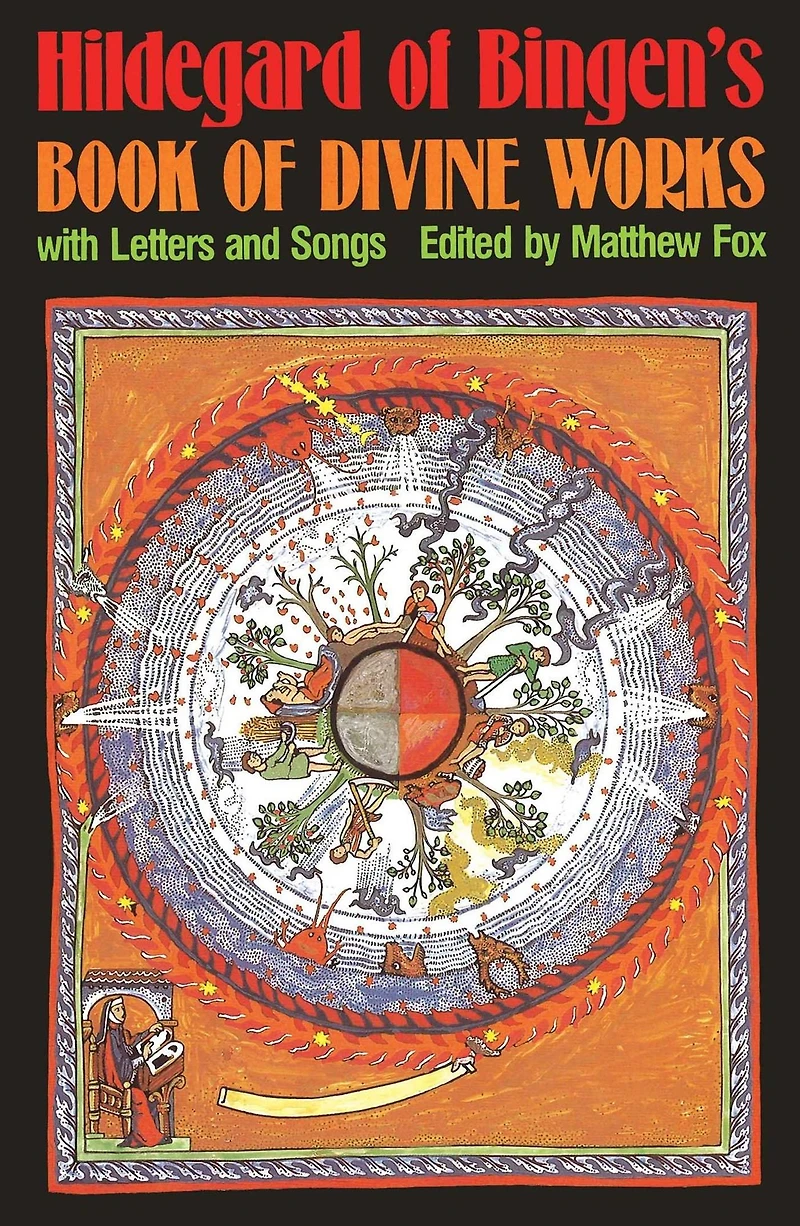 Hildegard of Bingen's Book Divine Works: With Letters and Songs