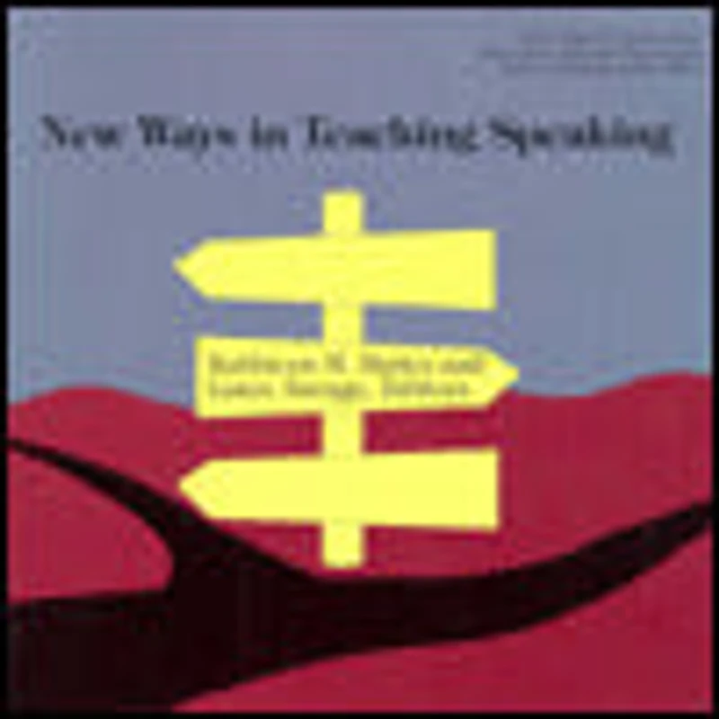 New Ways in Teaching Speaking