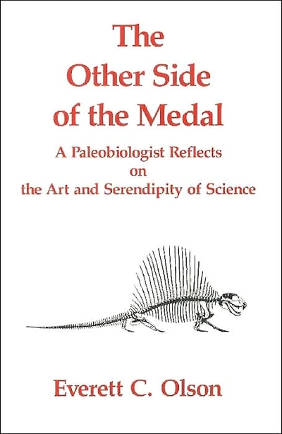 The Other Side of the Medal: A Paleobiologist Reflects on the Art and Serendipity of Science