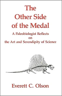 The Other Side of the Medal: A Paleobiologist Reflects on the Art and Serendipity of Science