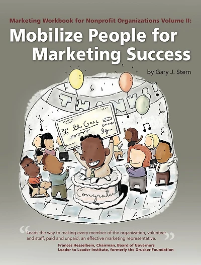 Mobilize People for Marketing Success: Volume II: Mobilize People for Marketing Success