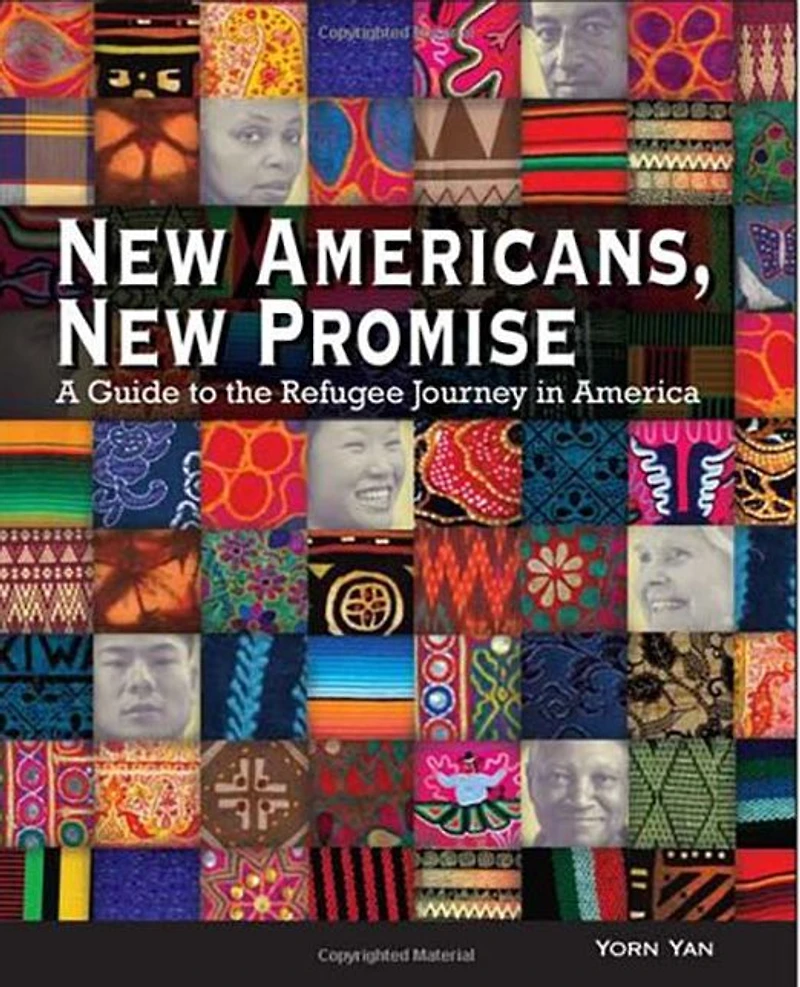 New Americans, New Promise: A Guide to the Refugee Journey in America