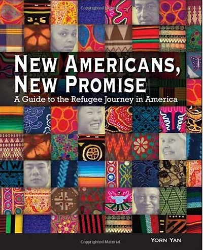 New Americans, New Promise: A Guide to the Refugee Journey in America
