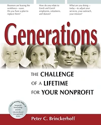 Generations: The Challenge of a Lifetime for Your Nonprofit