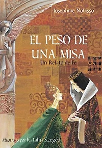 El peso de una misa: Un relato fe