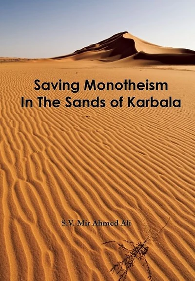 Saving Monotheism the Sands of Karbala